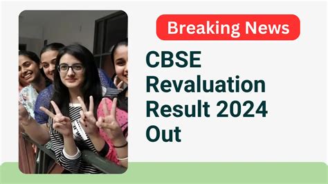 CBSE 10th, 12th Revaluation Results 2024 Out, Check Steps To .